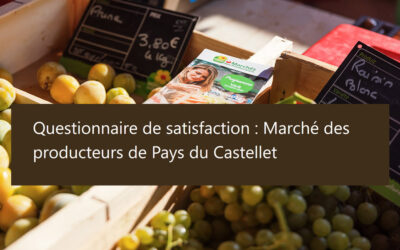 Questionnaire de satisfaction : Marché des producteurs de Pays du Castellet