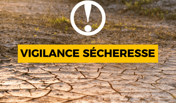 vigilance sécheresse vigilance sécheresse